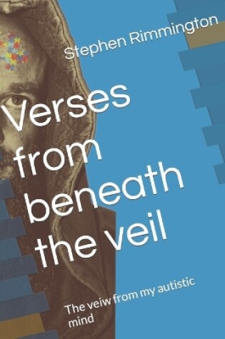 Cover of Verses from beneath the veil