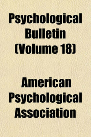 Cover of Psychological Bulletin (Volume 18)
