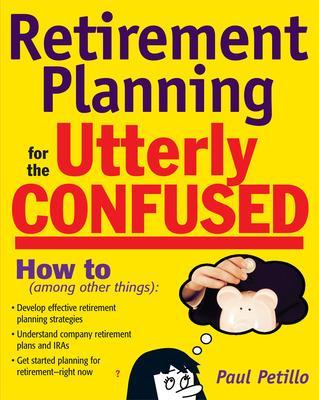 Book cover for Retirement Planning for the Utterly Confused