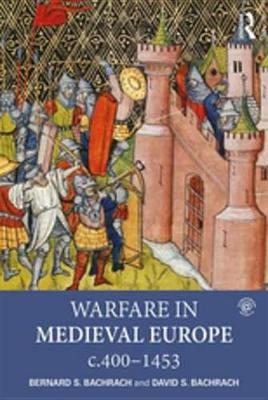 Book cover for Warfare in Medieval Europe 400-1453