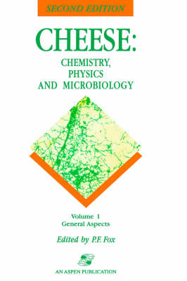 Book cover for Cheese Chemistry, Physics and Microbiology