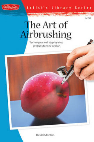 Cover of The Art of Airbrushing