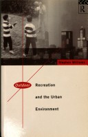 Book cover for Outdoor Recreation and the Urban Environment