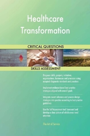 Cover of Healthcare Transformation Critical Questions Skills Assessment
