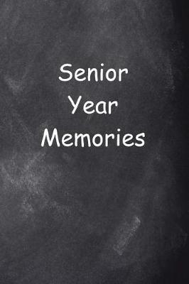 Cover of Senior Year Memories