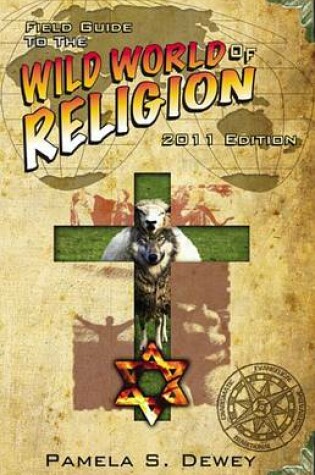 Cover of Field Guide to the Wild World of Religion
