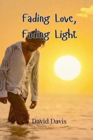 Cover of Fading Love, Fading Light