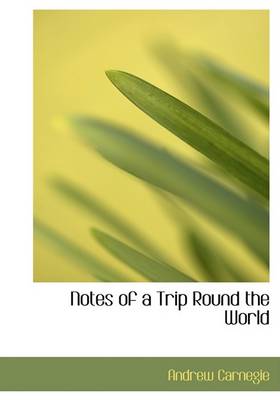 Book cover for Notes of a Trip Round the World