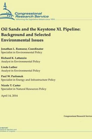 Cover of Oil Sands and the Keystone XL Pipeline