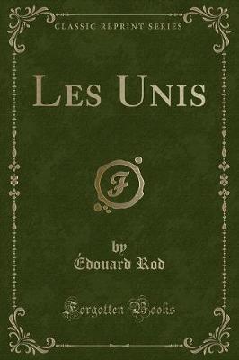 Book cover for Les Unis (Classic Reprint)