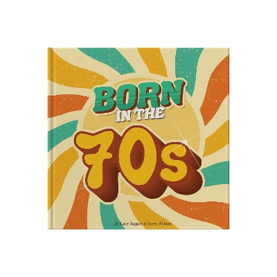 Book cover for Born In The 70s