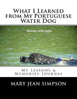 Book cover for What I Learned from My Portuguese Water Dog