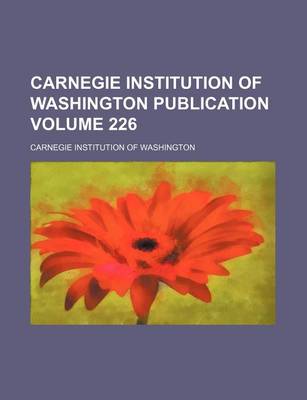 Book cover for Carnegie Institution of Washington Publication Volume 226