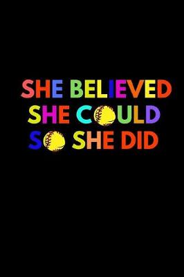 Book cover for She Believed She Could So She Did