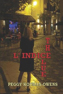 Book cover for The Clue L' Indice