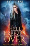 Book cover for Hell Freezes Over