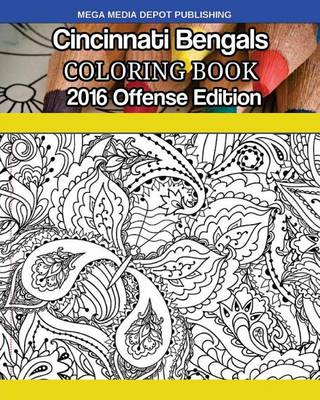 Book cover for Cincinnati Bengals 2016 Offense Coloring Book