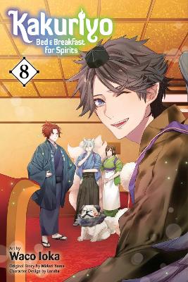Cover of Kakuriyo: Bed & Breakfast for Spirits, Vol. 8