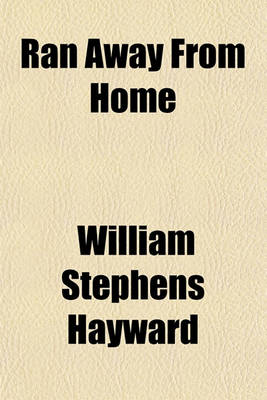 Book cover for Ran Away from Home