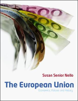 Book cover for The European Union: Economics, Policies and History