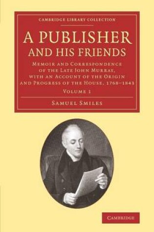 Cover of A Publisher and his Friends: Volume 1