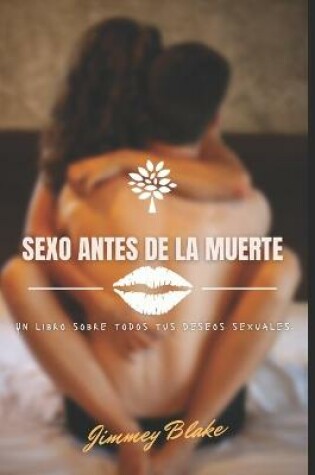 Cover of Sexo antes de la muerte