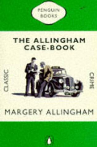 Cover of The Allingham Case Book