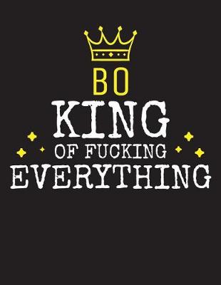 Book cover for BO - King Of Fucking Everything