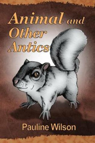 Cover of Animal and Other Antics