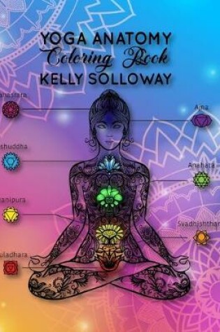 Cover of yoga anatomy coloring book kelly solloway