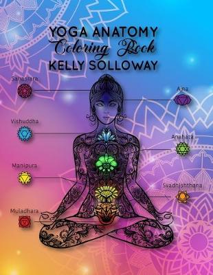 Book cover for yoga anatomy coloring book kelly solloway