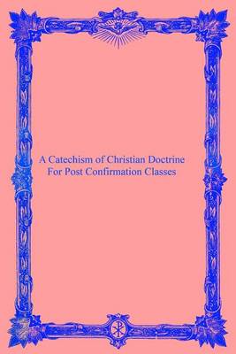 Book cover for A Catechism of Christian Doctrine