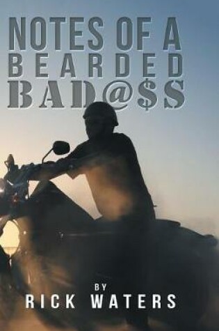 Cover of Notes of a Bearded Bad@$S