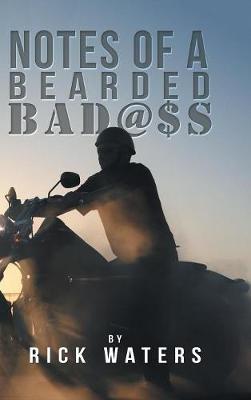 Book cover for Notes of a Bearded Bad@$S