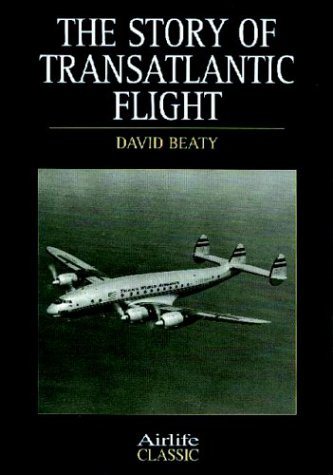 Book cover for The Story of Transatlantic Flight
