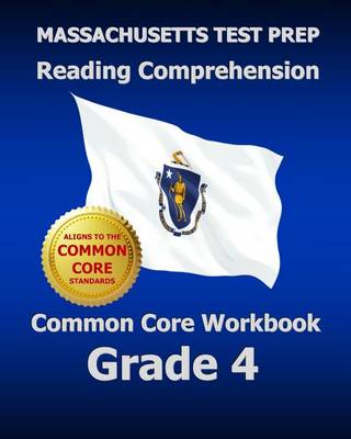 Book cover for Massachusetts Test Prep Reading Comprehension Common Core Workbook Grade 4