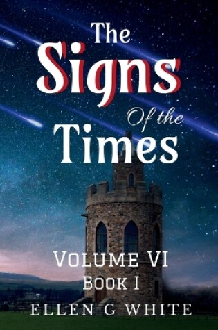 Cover of The Signs of the Times Volume Six (Book One)