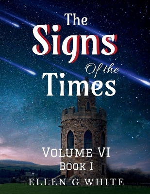 Book cover for The Signs of the Times Volume Six (Book One)