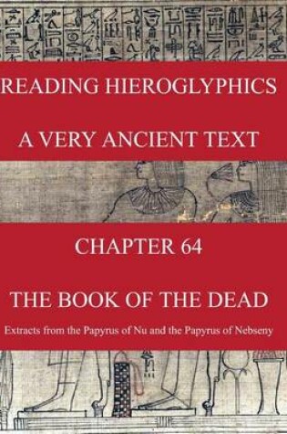 Cover of READING HIEROGLYPHICS - A Very Ancient Text