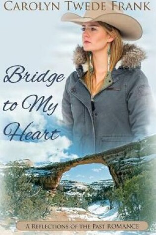 Cover of Bridge to My Heart