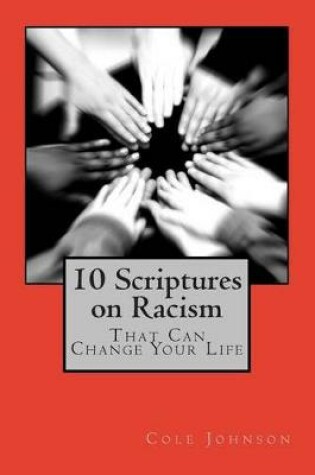 Cover of 10 Scriptures on Racism That Can Change Your Life