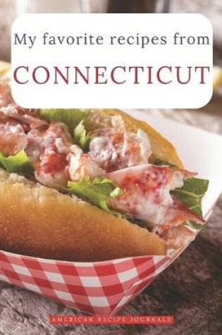 Cover of My favorite recipes from Connecticut