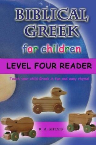 Cover of Biblical Greek for Children Level Four Reader