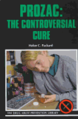 Cover of Prozac: the Controversial Cure