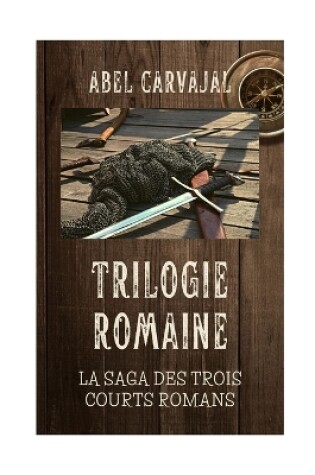 Cover of Trilogie Romaine