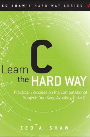 Cover of Learn C the Hard Way