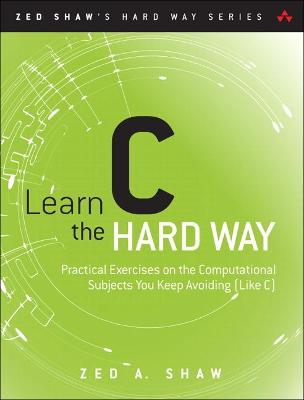 Cover of Learn C the Hard Way