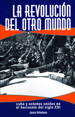 Book cover for La Revolucion Del Otro Mundo