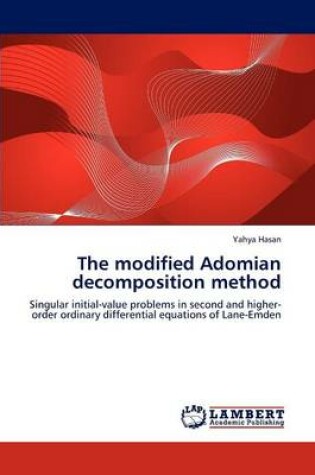 Cover of The modified Adomian decomposition method