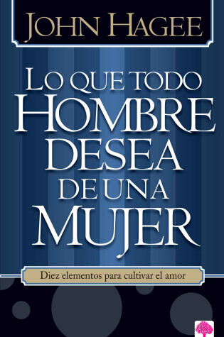 Cover of Lo Que Todo Hombre Mujer Desea ...